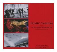 Fumio Yasuda - En El Camino De La Muerte Y La Vida