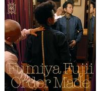 Fumiya Fujii - Order Made