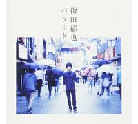 Fumiya Sashida - Ballad (4Th Single) [Japan CD] WPCL-11535