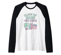 Fun 100 Days Class of 2025 Tema de graduación Camiseta Manga Raglan