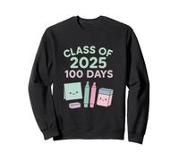 Fun 100 Days Class of 2025 Tema de graduación Sudadera