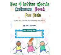 Fun 4 Letter Words Coloring Book For kids (Fun Letter Words Coloring Book For kids)