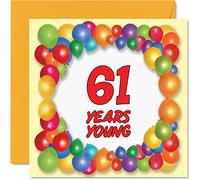 Fun 61st Birthday Cards for Men Woman - Years Young - Happy Birthday Card for Dad Uncle Grandad Nanny Cousin Gran Mum Auntie Grandma, 145mm x 145mm Greeting Cards, 61st Birthday Card