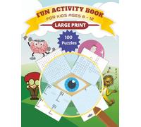 Fun Activity Book: 100 Mind-Blowing Puzzles including Word Searches, Crosswords, Mazes and Hangman Games for kids ages 8-12 | Large Print