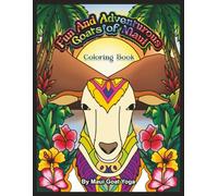Fun & Adventurous Maui Goats Coloring Book: Created on Maui with Aloha