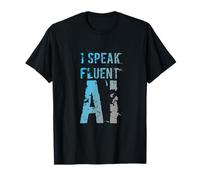 Fun AI Humor Habla fluidamente AI Inteligencia Artificial Cotizaciones Camiseta