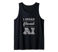 Fun AI Humor Habla fluidamente AI Inteligencia Artificial Cotizaciones Camiseta sin Mangas