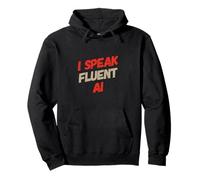 Fun AI Humor Habla fluidamente AI Inteligencia Artificial Cotizaciones Sudadera con Capucha