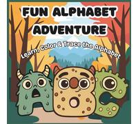 Fun Alphabet Adventure: Learn, Color & Trace the Alphabet Coloring for Kids