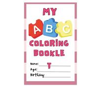 Fun Alphabet Coloring for Toddlers & Preschoolers Ages 2-6: My First ABC Coloring Book Worksheet