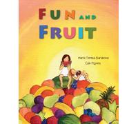 Fun &Fruit | María Teresa Barahona