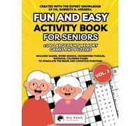 Fun and Easy Activity Book for Seniors. Made for Alzheimer and Dementia’s patients: +100 Large Print Memory Games and Puzzles. Includes Mazes, Word ... stimulate the brain and cognitive functions.