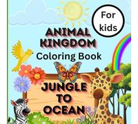 Fun and Easy Coloring Pages of Forest Animals, Birds, Butterflies, and Fish for Kids: Coloring book