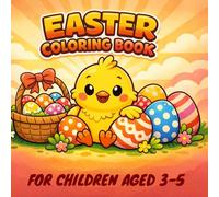 Fun and Easy Coloringbook with cute Chick for little boys and girls Ages 3-5