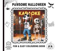 Fun and Easy Colouring Book - Pawsome Halloween Karaoke