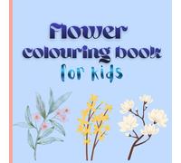 Fun and easy flowers children's colouring book