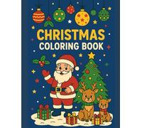 Fun and Easy Holiday Coloring Pages for Kids and Family | Santa, Reindeer, Christmas Tree & Festive Decorations