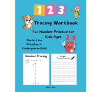 Fun and Easy Number Tracing Practice for Kids Ages 2-6 | Preschool and Kindergarten Math Activity Book: Number Tracing Workbook (Tracing Workbook for Kids Series)