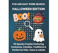 FUN AND EASY WORD SEARCH: HALLOWEEN EDITION: 55 Spooky Puzzles Featuring Costumes, Candies, Traditions & Parties for Kids, Teens & Adults (Bookshelf Creations: Fun & Easy Activity Books)