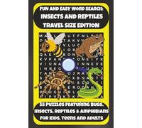 FUN AND EASY WORD SEARCH: INSECTS AND REPTILES TRAVEL SIZE EDITION: 55 Puzzles Featuring Bugs, Insects, Reptiles & Amphibians For Kids, Teens And Adults