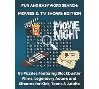 FUN AND EASY WORD SEARCH: MOVIES & TV SHOWS EDITION: 55 Puzzles Featuring Blockbuster Films, Legendary Actors and Sitcoms for Kids, Teens & Adults (Bookshelf Creations: Fun & Easy Activity Books)