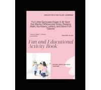 Fun and Educational Activity Book for 3-4 Year Olds Spot The Difference, Mazes, Math Puzzles, Letters, Numbers & More! (Perfect Gift for Girls and Boys - Preschool & Kindergarten Readiness)