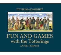 Fun and Games with the Totterings