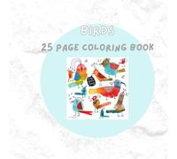 Fun and Relaxing Bird Illustrations for Kids and Beginners: A Creative Coloring Book Inspired by Nature and Birds
