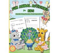 Fun Animal Activities for Kids: Activity Book with puzzles, mazes, coloring pages, handwriting practice, dot-to-dot activities, word scrambles, crosswords, secret messages, and word searches.