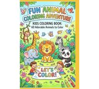 Fun Animal Coloring Adventure: 60 Adorable Animals to Color! A5 Format for Kids Ages 3-8