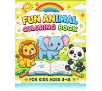 Fun Animal Coloring Book for Kids Ages 3-8: 30 Cute Animals to Color & Learn