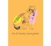 Fun Animal Coloring Book: Whimsical Creatures & Everyday Scenes: Wholesome Illustrations for All Ages: Explore the Animal Kingdom, Fantasy Realms, and Beloved Daily Life