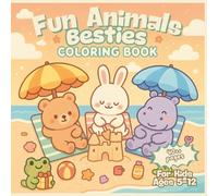 Fun Animals Besties: A Joyful Coloring Adventure For Best Friends Forever