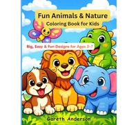 Fun Animals & Nature Coloring Book for Kids: Big, Easy & Fun Designs for Ages 3-7