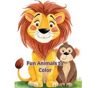 Fun Animals to Color: Animais Divertidos para Colorir