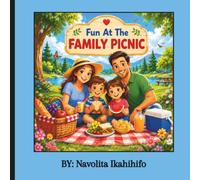 Fun At The Family Picnic: Coloring Book for Kids Ages 4-8 | Cute Family Adventures, Outdoor Fun, Games, Nature & Picnic Activities