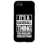 Fun Baseball Quote: It's A Baseball Thing | Fan & Player Carcasa para iPhone SE (2020) / 7 / 8