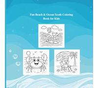 Fun Beach Scene Coloring Book: For Kids and Adults Screen Free Relaxation Summer Time