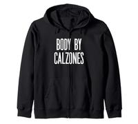 Fun Body by Calzones Italian Food Meme Saying Sudadera con Capucha