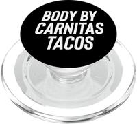 Fun Body by Carnitas Tacos Mexican Food Meme Saying PopSockets PopGrip para MagSafe