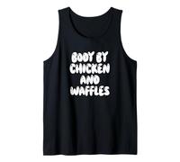 Fun Body by Chicken and Waffles Southern Food Meme Saying Camiseta sin Mangas
