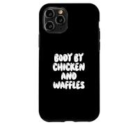 Fun Body by Chicken and Waffles Southern Food Meme Saying Carcasa para iPhone 11 Pro