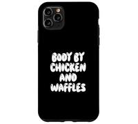 Fun Body by Chicken and Waffles Southern Food Meme Saying Carcasa para iPhone 11 Pro MAX