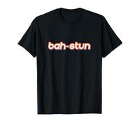 Fun Boston Massachusetts Bah-stun Design Camiseta
