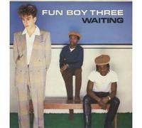 FUN BOY THREE - Fun Boy Three Waiting