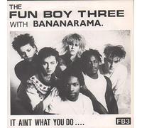 Fun Boy Three - T'Aint What You Do It's the Way That You Do It - P/S