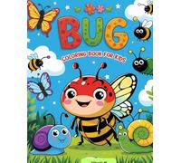 Fun Bug Coloring Book for Kids: Cute Insects, Beetles, Butterflies, and More! A Creative Activity Book for Boys & Girls Ages 4-8