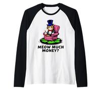 Fun Cat Meow Much Money New Moms Dads & Fans Novedad juguetona Camiseta Manga Raglan