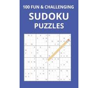 Fun & Challenging Sudoku Puzzle Book: 100 Puzzles | 6x9 Inches, 200 pages | Solutions included