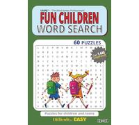 FUN CHILDREN WORD SEARCH: Fun Children’s Word Search Puzzles in Easy-to-Read Print: Fun Words, Vocabulary Builders & Mind Teasers I 6 x 9 Inches, 95 ... for Vacations, Holidays & Free Time 11-01